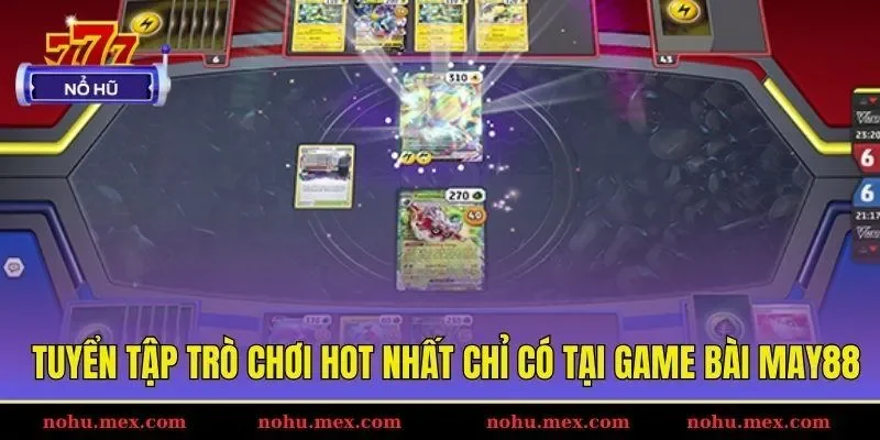 Tuyển tập tr&ograve; chơi hot nhất chỉ c&oacute; tại game b&agrave;i May88